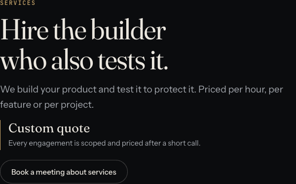 The services band on whitehatstoic.com: hire the builder who also tests it, with a custom quote scoped after a short call