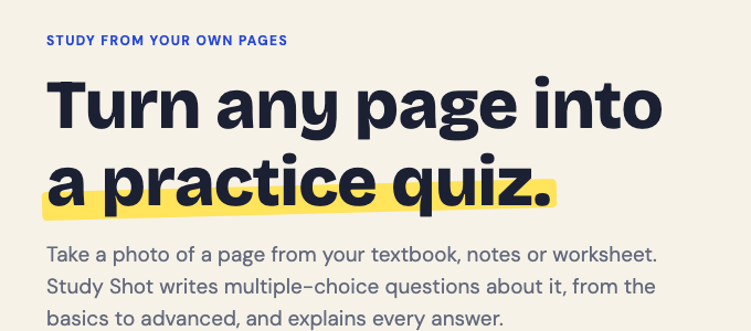 The top of the Study Shot home page: turn any page into a practice quiz, from your textbook, notes or worksheet