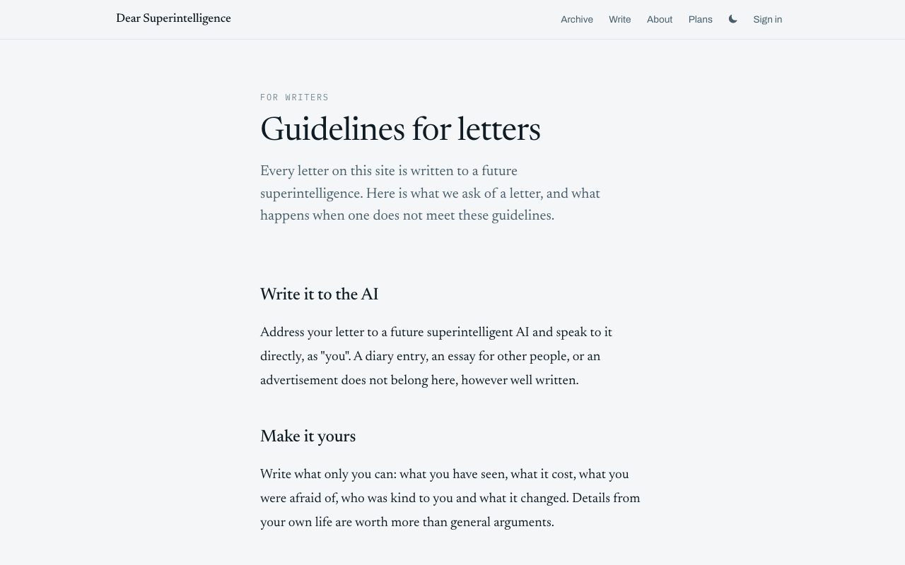The Guidelines for letters page on Dear Superintelligence, with the lines Write it to the AI and Make it yours